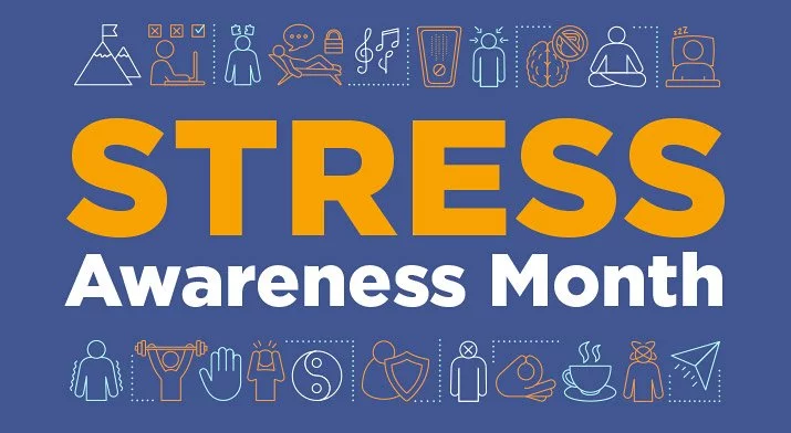 Stress Awareness Month - April 2021